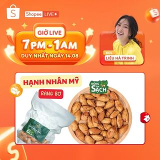 500G Hạt Hạnh Nhân Rang Bơ 100% Nhập Khẩu Mỹ