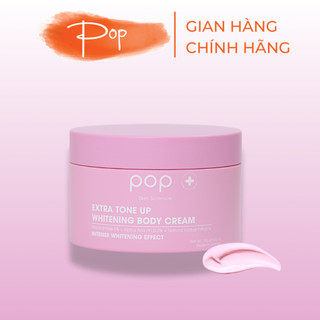 Kem Dưỡng Thể Trắng Da Nâng Tone Tăng Cường POP 185g