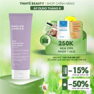 Kem và dưỡng da body Paula's Choice giúp săn chắc làm mềm mượt da Daily Replenishing Body Cream 210ml