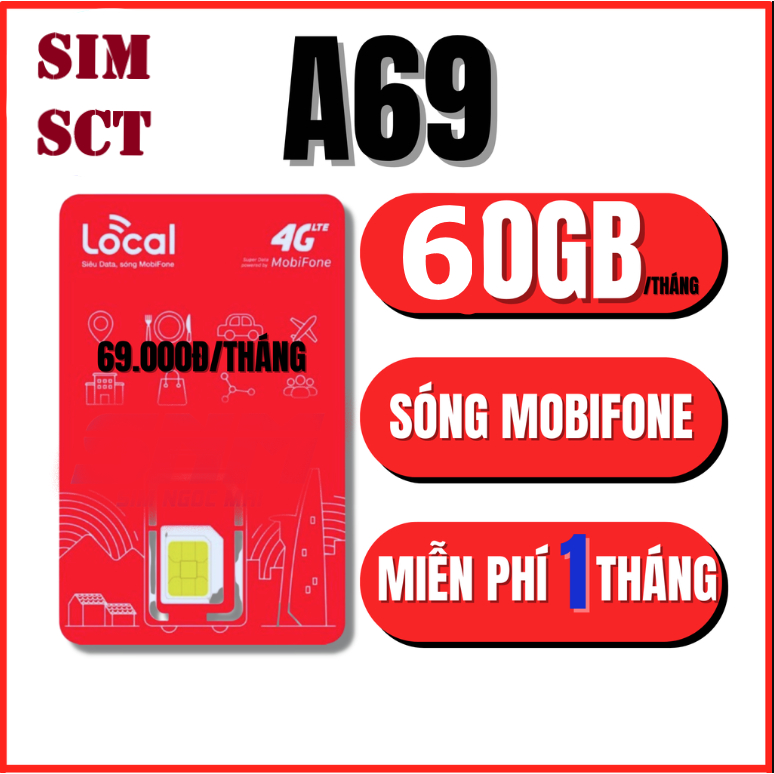 MIỄN PHÍ THÁNG ĐẦU - Sim 4G Mobifone Tặng 2GB/ Ngày 60G/Tháng Chỉ 69k SIm Local A69 Dùng Toàn Quốc