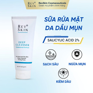 Sữa rửa mặt revskin deep cleanser cho da dầu - mụn - 60g