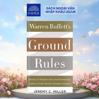 Sách - Warren Buffett's Ground Rules: Words of Wisdom from the Partnership Letters of the World's Greatest Investor