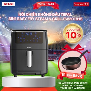 [Mã ELBSJBP07 giảm 12% đơn 500K] Nồi chiên không dầu Tefal 3 trong 1 Easy fry Steam & Grill FW201815