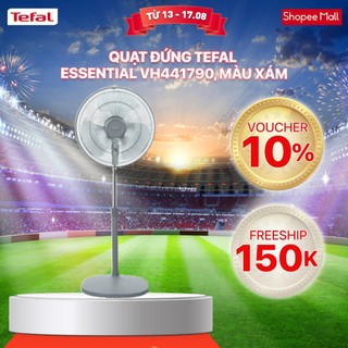[Mã ELBSJBP07 giảm 12% đơn 500K] Quạt đứng Tefal Essential VH441790, màu xám- Gian hàng chính hãng bảo hành 2 năm