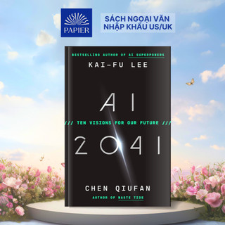 Sách - ai 2041 - ten visions for our future