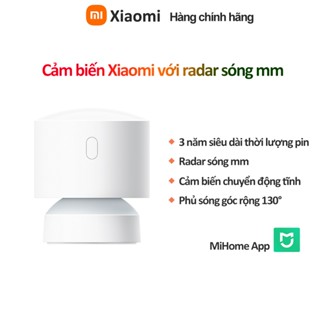 Cảm biến chuyển động Xiaomi với radar sóng mm | phát hiện chính xác sự có mặt của người | Mihome App