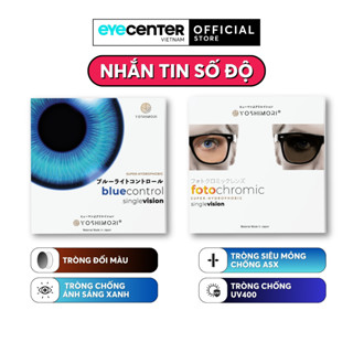 Tròng kính cận viễn loạn có độ Eye Center mắt kính chống ánh sáng xanh chống xước chống UV đổi màu đi nắng