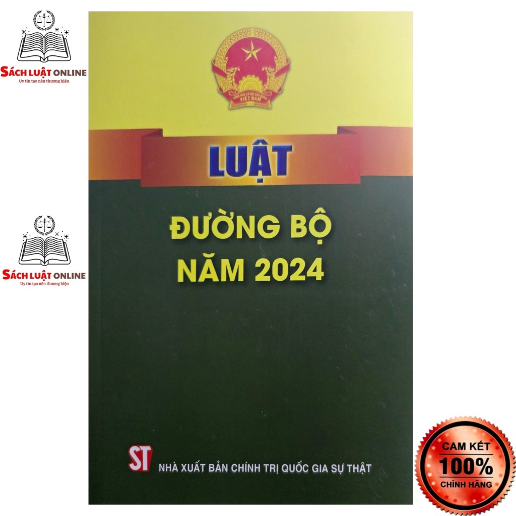 Sách LV2 - Luật đường bộ năm 2024 (NXB Chính trị quốc gia sự thật)
