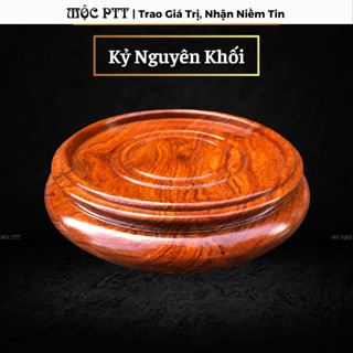  Kỷ tròn  Đế tròn mẫu VIP gỗ Hương Đá nguyên khối 100% kích thước Mặt 16 18 20 Cao 6 cm 