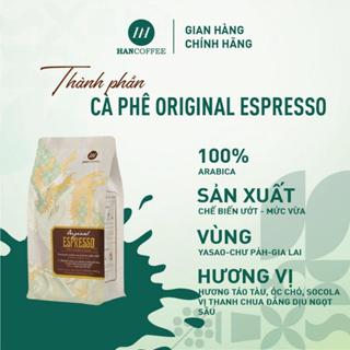 Cà Phê HANCOFFEE ORIGINAL ESPRESSO 100% ARABICA cao cấp, cafe rang xay nguyên chất