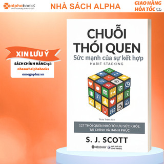 Sách Chuỗi Thói Quen : Sức Mạnh Của Sự Kết Hợp - Habit Stacking (Alpha Books AT)