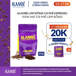 Cà phê rang xay/ nguyên hạt Arabica & Robusta, cà phê kiểu ý, vị đắng sô-cô-la đen với hương vani - ALAMBÉ Lâm Đồng 230g