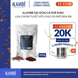 ALAMBÉ Sài Gòn 1000g - Cà phê rang xay/nguyên hạt Arabica & Robusta, thơm dịu, chua nhẹ, thanh, hậu ngọt