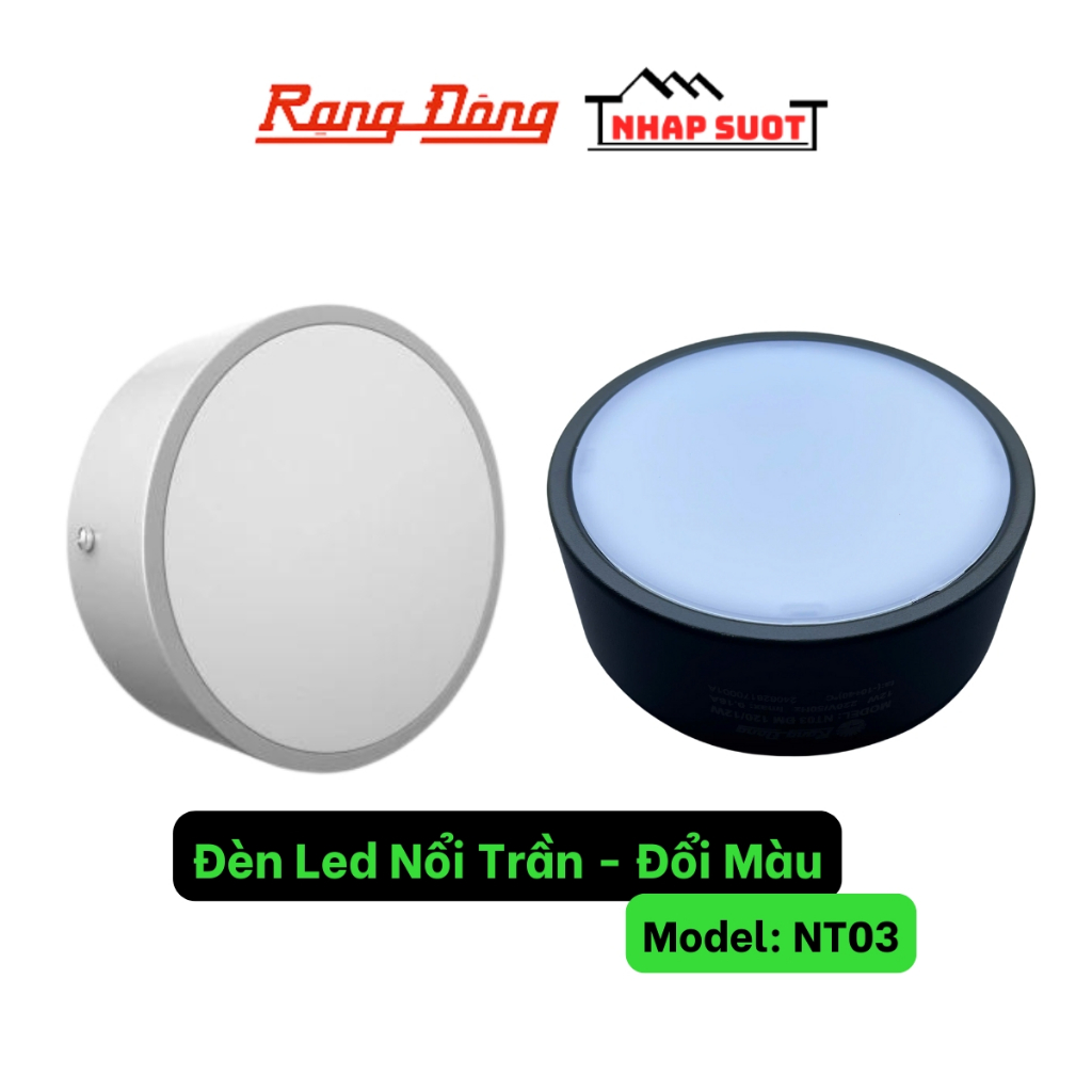 Đèn led gắn nổi trần NT03 Rạng Đông phi 120 công suất 12w, đổi 3 chế độ màu, bảo hành 2 năm