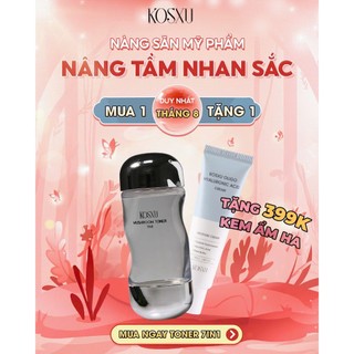 TONER NƯỚC THẦN KOSXU TẶNG KEM HA