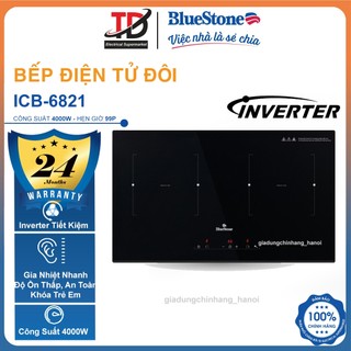 Bếp từ đôi lắp âm bluestone icb-6821, inverter công suất 4000w, 2 vùng nấu, bảo hành chính hãng 2 năm