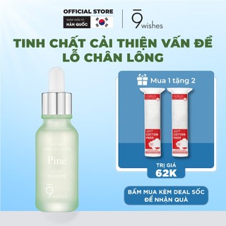 Tinh Chất 9 Wishes Amazing Pine Ampule Serum 25ml Thanh Lọc Làn Da &Thu Nhỏ Lỗ Chân Lông