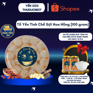 Tổ Yến Tinh Chế Sợi Đắp Hoa Hồng Nguyên Chất 100% -  Yến Sào THUDUCNEST