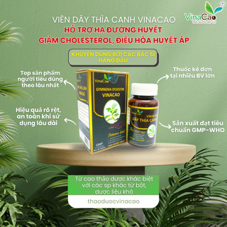(60 viên) DÂY THÌA CANH VINACAO - Dây thìa canh, giảo cổ lam, khổ qua - Hỗ trợ tiểu đường hiệu quả