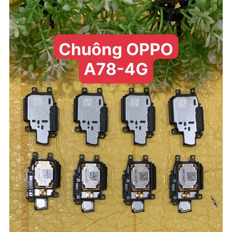Cụm chuông oppo A78-4g / Loa phát nhạc oppo A78 / Loa ngoài Oppo A78-4g hàng chuẩn giá tốt