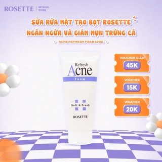 [HSD: 8/2025] Sữa Rửa Mặt Tạo Bọt Rosette Ngăn Ngừa Và Giảm Mụn Trứng Cá Acne Refresh Foam 120G