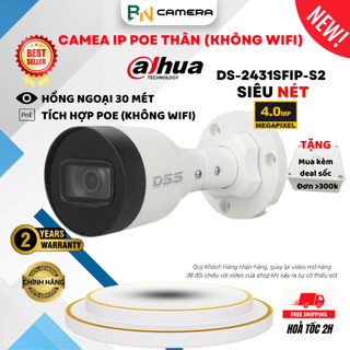 Camera ip poe 4mp dahua ds 2431sfip-s2, camera 4.0 chính hãng