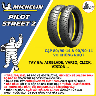 (Cặp Pilot Street 2 cho Vario, Airblade, Vision, Click...) Vỏ lốp xe Michelin Pilot Street 2 size 80/90-14 & 90/90-14