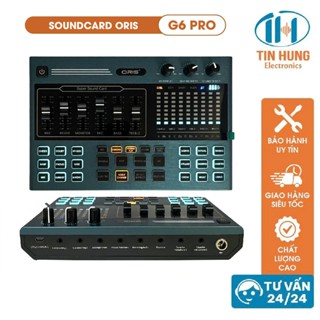 Soundcard thu âm chính hãng ORIS G6PRO thu âm chuẩn có hỗ trợ Bluetooth đầy đủ chức năng Livestream - ORIS Professional