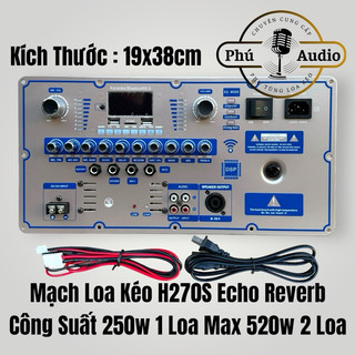 Mạch loa kéo h270s echo reverb 19x38cm