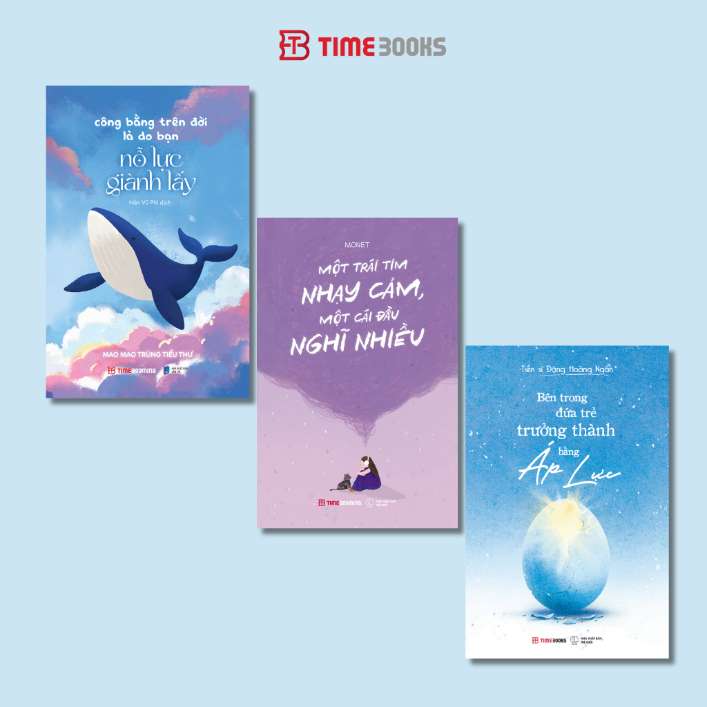 Combo 3 cuốn Sách Công Bằng Trên Đời Là Do Bạn Nỗ Lực+Bên Trong Đứa Trẻ Trưởng Thành Bằng Áp Lực+Một Trái Tim Nhạy Cảm