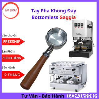 Tay cầm máy pha cà phê không đáy Gaggia , Tay pha không đáy Bottomless Gaggia