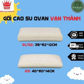 Gối cao su oval 01 & 03 vạn thành - hàng chính hãng