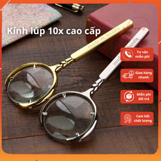 Kính Lúp Cầm Tay Cao Cấp 10X Đường Kính 70mm - 2 Màu Vàng Bạc