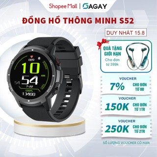 Đồng Hồ Thông Minh Smart watch S52 Pro Nghe Gọi Bluetooth, Đồng Hồ Thể Thao Đo Nhịp Tim Theo Dõi Sức Khỏe GAGAY