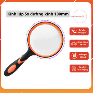 Kính Lúp Cầm Tay Mini 5X - Đường Kính 100mm - Bền Chống Va Đập