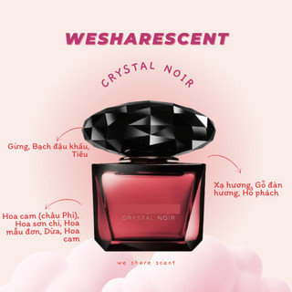 Nước hoa ver.sa.ce crystal noir test 𝙬𝙚𝙨𝙝𝙖𝙧𝙚𝙨𝙘𝙚𝙣𝙩