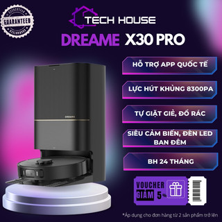 Robot hút bụi lau nhà Dreame X30 Pro/ X10 Pro/ G10s Auto