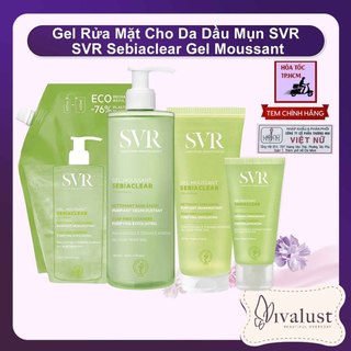 Sữa Rửa Mặt SVR Sebiaclear Gel Moussant (55ml - 200ml - 400ml) - Sửa Rửa Mặt Dành Cho Da Dầu Mụn