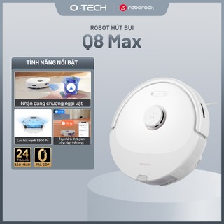 Robot hút bụi lau nhà Roborock Q8 Max | Bảo hành 24 tháng - OTech Authorized