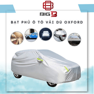Bạt Phủ Ô Tô Vải Dù OXFORD [CAO CẤP] Siêu Bền Xé Không Rách Không Thấm Nước Chống Nắng Chống Xước BIGB AUTO