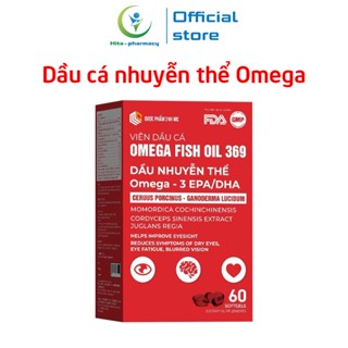  Viên dầu cá nhuyễn thể Omega 369 EPA DHA bổ não sáng mắt khỏe tim mạch - 60 viên 