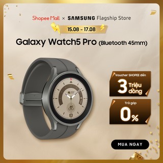 Đồng hồ Samsung Galaxy Watch5 Pro Bluetooth 45mm