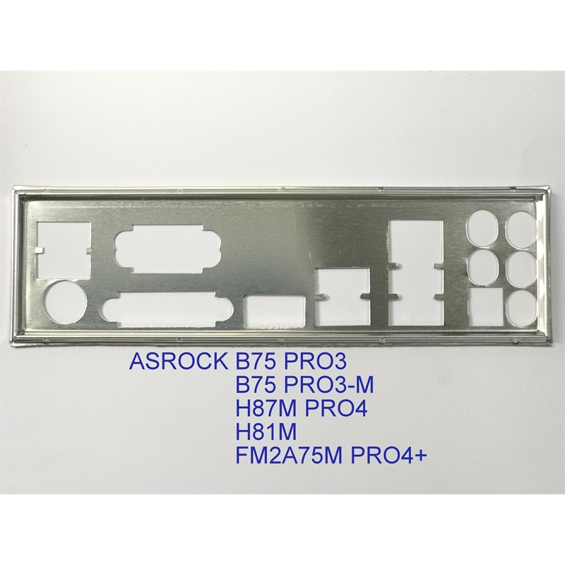 FE chặn main  ASROCK H81M (Mainboard IO Shield: 23)