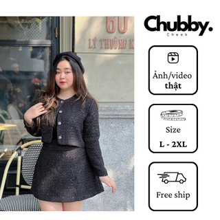 (Nghỉ tết) Set dạ kim sa BIGSIZE 2 lớp gồm áo khoác + chân váy Chubby Cheek sang chảnh, gọn dáng đi tiệc, đi chơi