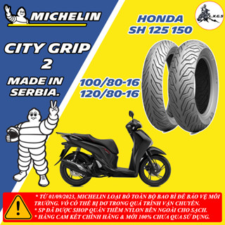 (Michelin SH 125 150 - SH Ý) Cặp vỏ lốp xe Michelin City Grip 2 hàng châu âu cho SH 125 150. Size 100/80-16& 120/80-16