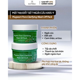 Mặt nạ đất sét ngải cứu AXIS-Y MUGWORT PORE CLARIFYING WASH OFF PACK