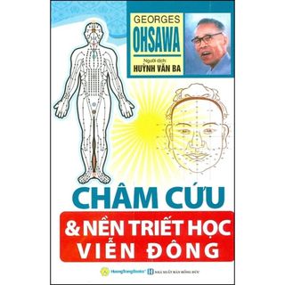 Sách - châm cứu và nền triết học viễn đông