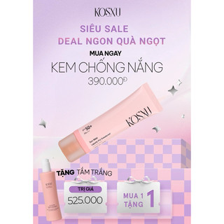 KEM CHỐNG NẮNG KOSXU BẢN MỚI TẶNG TẮM TRẮNG KOSXU 💖FREESHIP💖