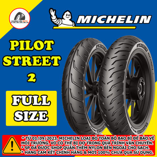 Vỏ lốp xe Michelin Pilot Street 2, size cho tay ga và xe số, vỏ ko ruột - giá 1 cái