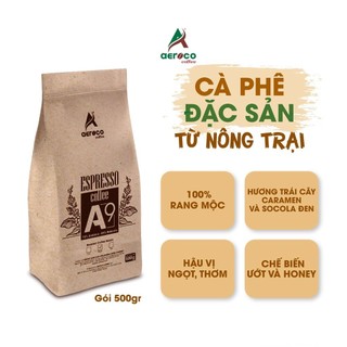 Cà Phê Đặc Sản_SpecialtyCoffee_ HẠT RANG PHA MÁY A9 AEROCO COFFEE nguyên chất 100%, rang mộc, hậu ngọt túi 500g